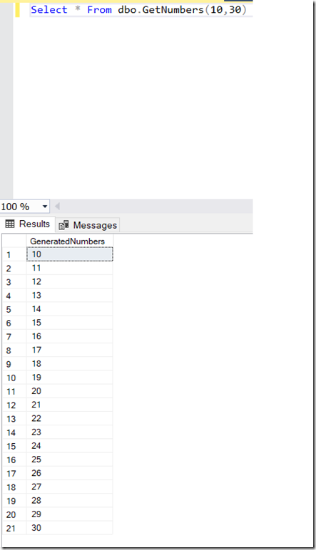 Figure 4 Result of execution of the table valued function between the lower bound of 10 and upper bound of 30